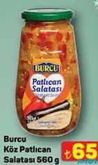 BURCU KÖZ PATLICAN SALATASI 560 G fiyat ve kampanya bilgisi
